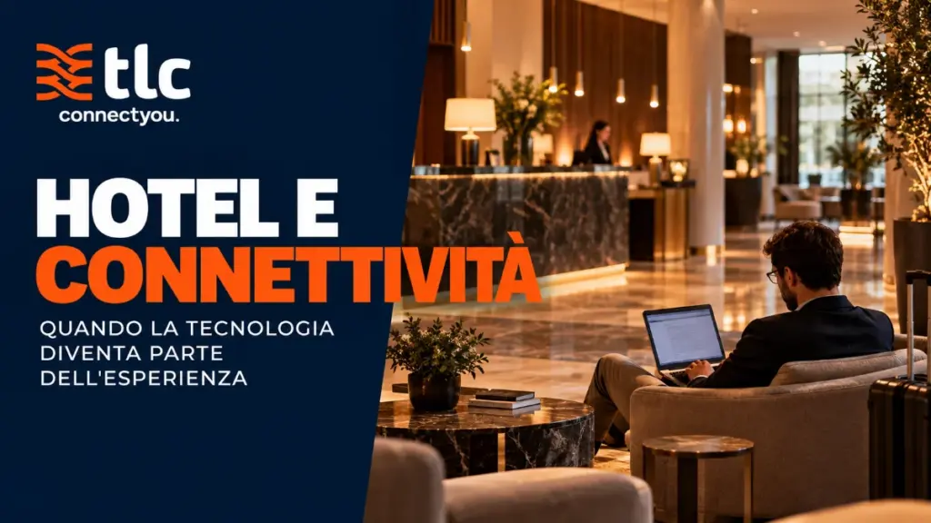 connettività dedicata hotel